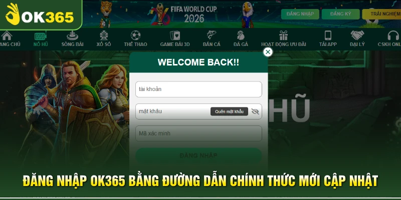 Đăng nhập OK365 bằng đường dẫn chính thức mới cập nhật 