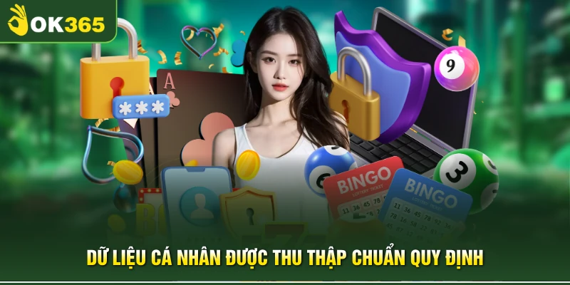 Dữ liệu cá nhân được thu thập chuẩn quy định